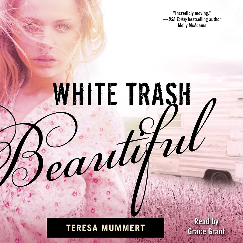 White Trash Beautiful (White Trilogy Series #1)