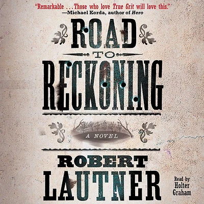 Road to Reckoning: A Novel