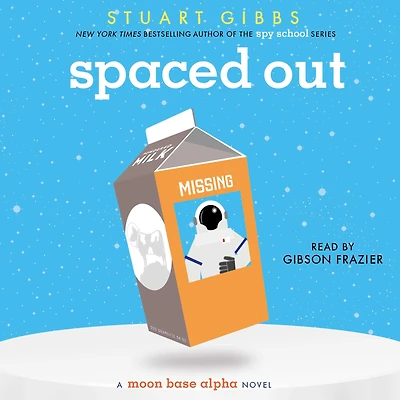 Spaced Out (Moon Base Alpha Series #2)