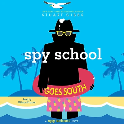 Spy School Goes South (Spy Series #6)