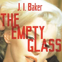 The Empty Glass: A Novel