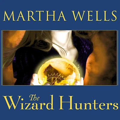 The Wizard Hunters (Fall of Ile-Rien Trilogy #1)