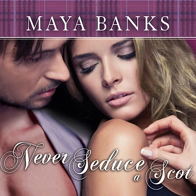 Never Seduce a Scot (Montgomerys and Armstrongs Series #1)