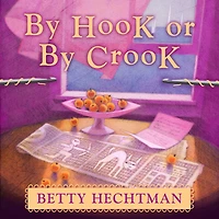 by Hook or Crook (Crochet Mystery Series #3)