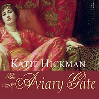 The Aviary Gate: A Novel