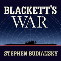 Blackett's War: the Men Who Defeated Nazi U-Boats and Brought Science to Art of Warfare