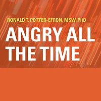 Angry All the Time: An Emergency Guide to Anger Control