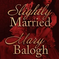 Slightly Married (Bedwyn Saga Series #1)