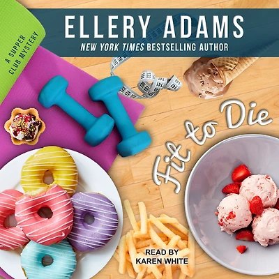 Fit to Die (Supper Club Mystery #2)