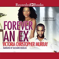 Forever an Ex: A Novel