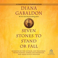 Seven Stones to Stand or Fall: A Collection of Outlander Fiction