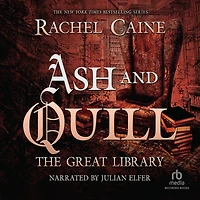Ash and Quill (The Great Library Series #3)