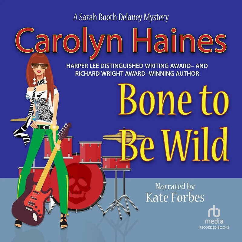 Bone to Be Wild (Sarah Booth Delaney Series #15)