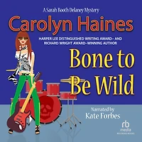 Bone to Be Wild (Sarah Booth Delaney Series #15)