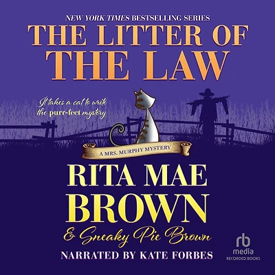 the Litter of Law (Mrs. Murphy Series #22)