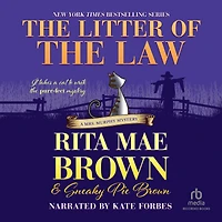 the Litter of Law (Mrs. Murphy Series #22)