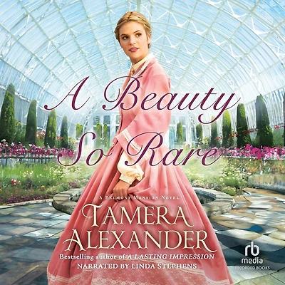 A Beauty So Rare (Belmont Mansion Series #2)