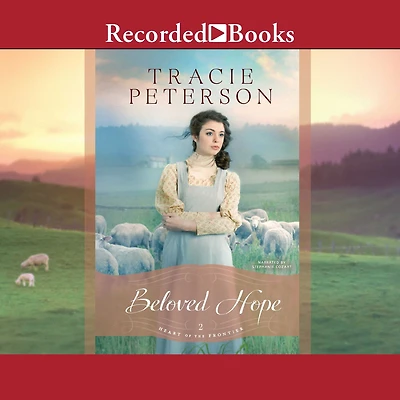 Beloved Hope (Heart of the Frontier Series #2)
