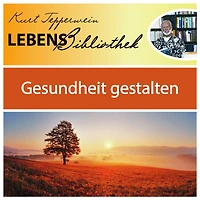 Lebens Bibliothek - Gesundheit gestalten