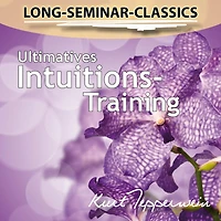 Long-Seminar-Classics - Ultimatives Intuitions-Training