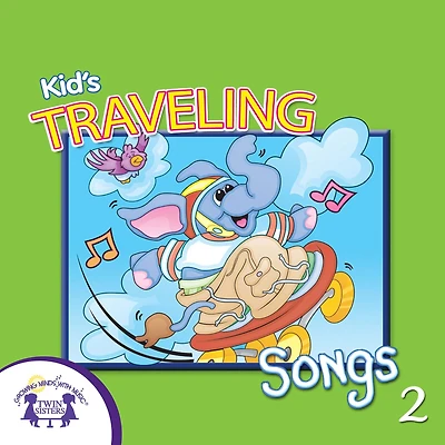 Kids' Traveling Songs 2