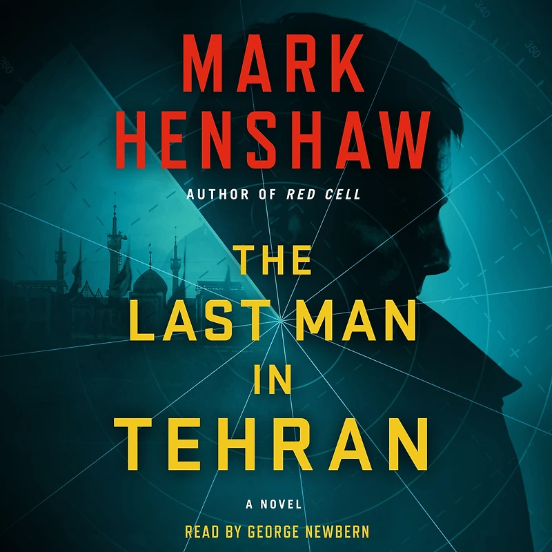 The Last Man Tehran: A Novel