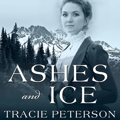 Ashes and Ice (Yukon Quest Series #2)