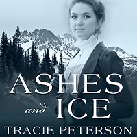 Ashes and Ice (Yukon Quest Series #2)