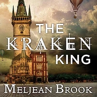 the Kraken King Part V: and Iron Heart