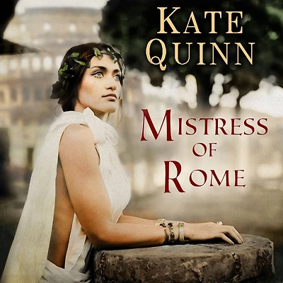 Mistress of Rome (Empress Series #1)
