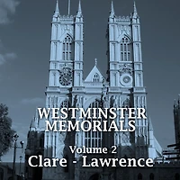 Westminster Memorials Volume 2