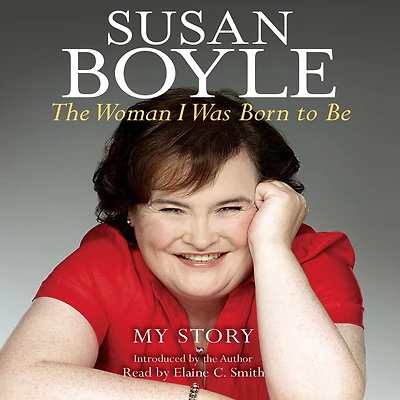 The Woman I Was Born to Be: My Story (Abridged)