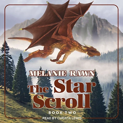 The Star Scroll (Dragon Prince Series #2)