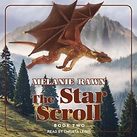 The Star Scroll (Dragon Prince Series #2)
