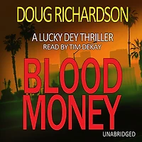 Blood Money: A Lucky Dey Thriller