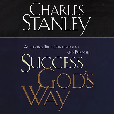 Success God's Way: Achieving True Contentment and Purpose