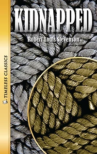 Kidnapped: Timeless Classics (Abridged)