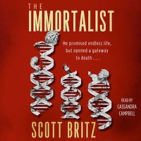 The Immortalist: A Sci-Fi Thiriller