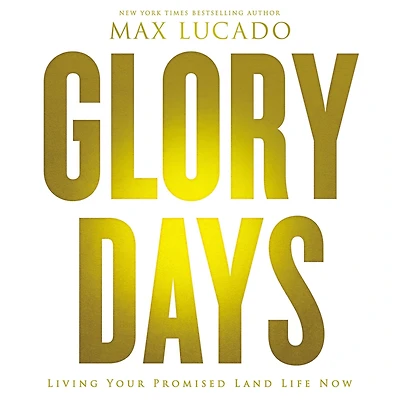 Glory Days: Trusting the God Who Fights for You