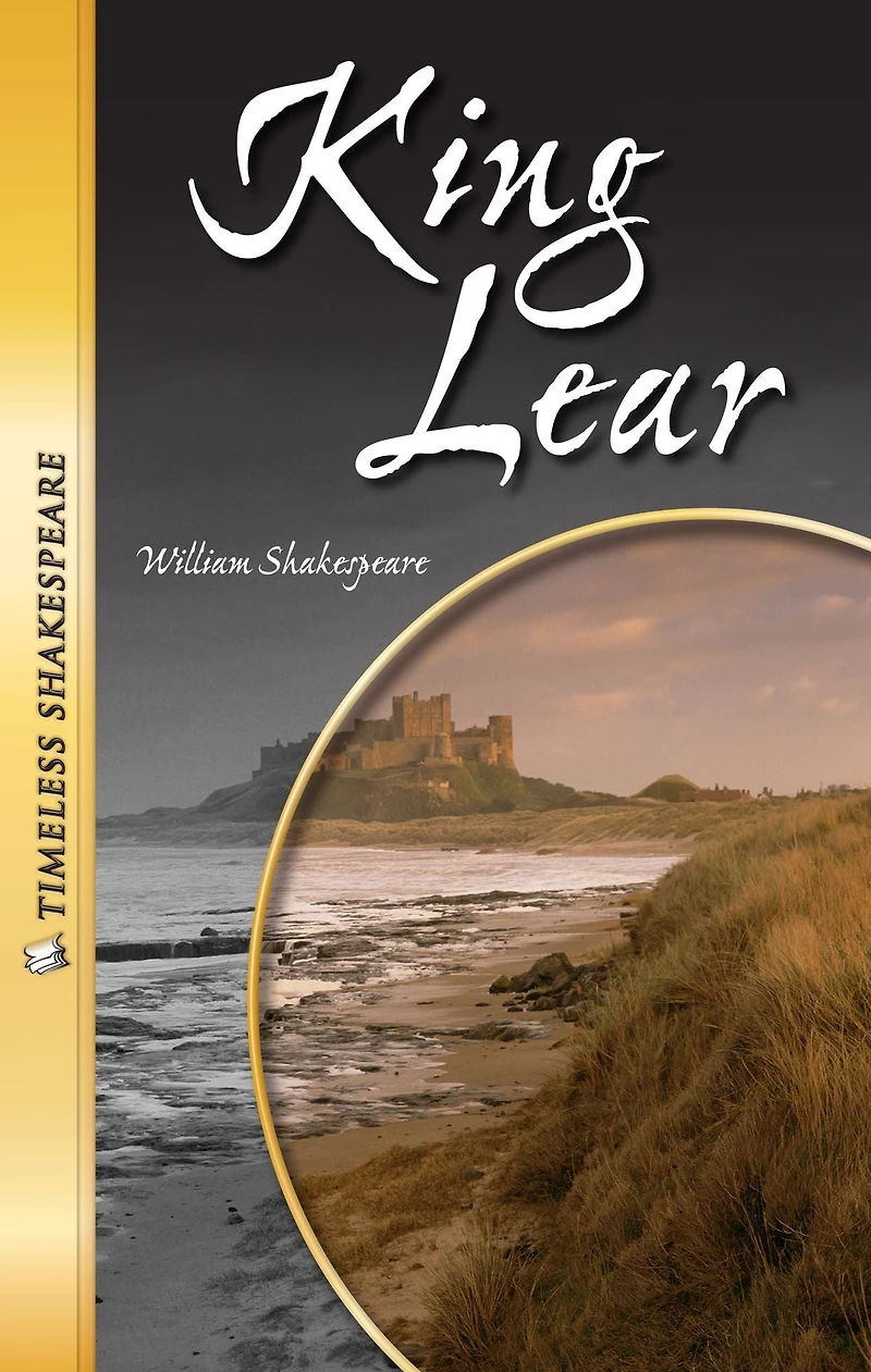 King Lear: Timeless Shakespeare (Abridged)