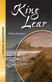 King Lear: Timeless Shakespeare (Abridged)
