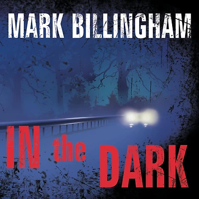 the Dark: A Novel