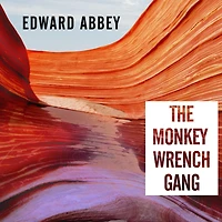 The Monkey Wrench Gang