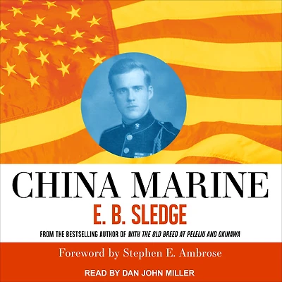 China Marine: An Infantryman's Life after World War II