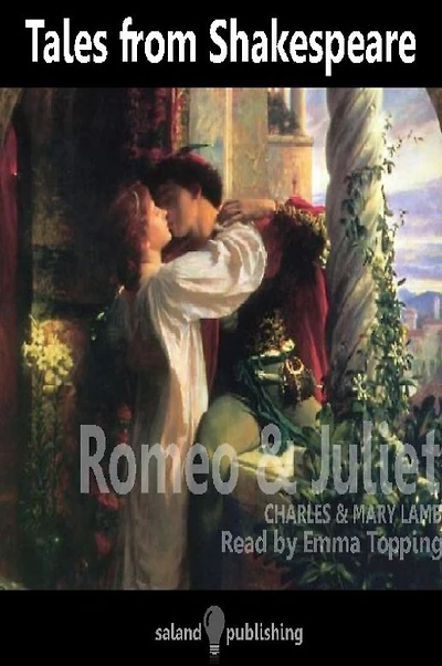 Tales from Shakespeare: Romeo and Juliet (Abridged)