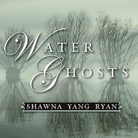 Water Ghosts: A Novel