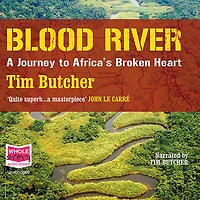 Blood River: A Journey to Africa's broken