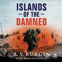 Islands of the Damned: A Marine at War in the Pacific