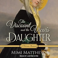 the Viscount and Vicar's Daughter: A Victorian Romance