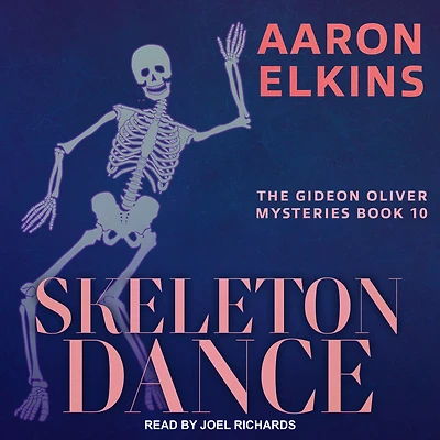 Skeleton Dance (Gideon Oliver Series #10)